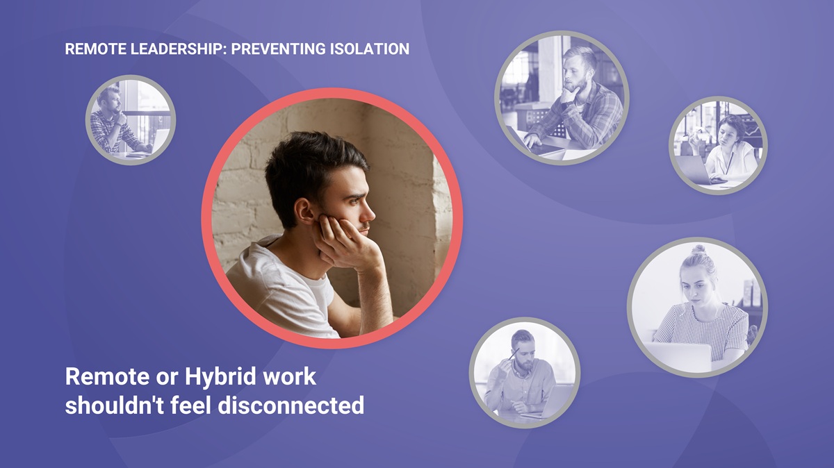 challenges-1-of-4-preventing-isolation-and-loneliness-in-remote-&-hybrid-work.jpg
